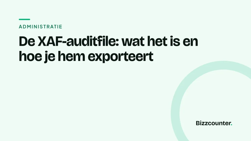 Titelkaart: De XAF-auditfile: wat het is en hoe je hem exporteert