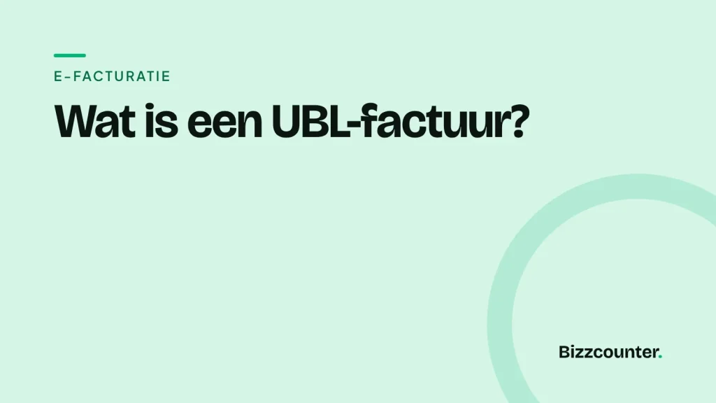 Titelkaart: Wat is een UBL-factuur?
